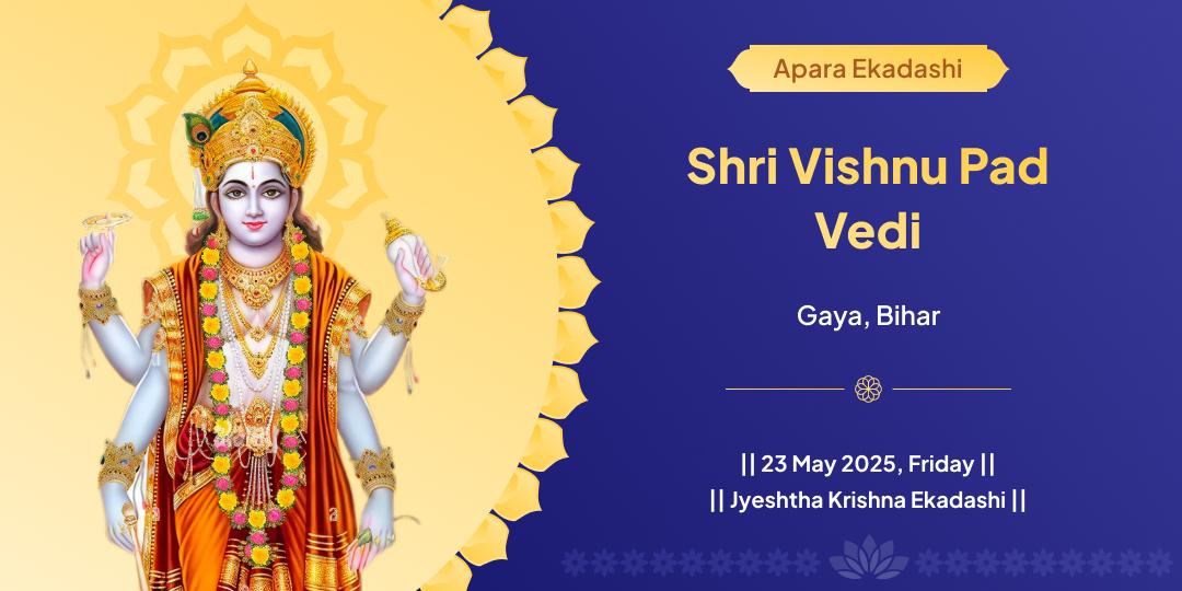 Ekadashi Shri Vishnu Gaya Moksha Chadhava